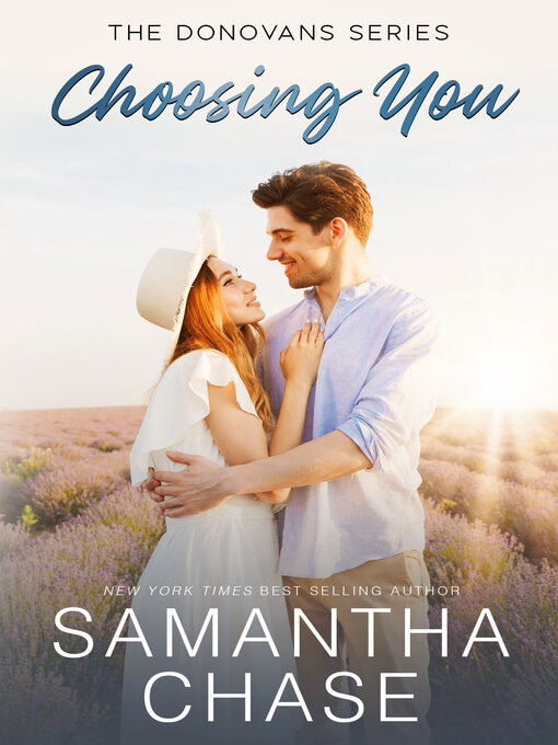 Title details for Choosing You by Samantha Chase - Available